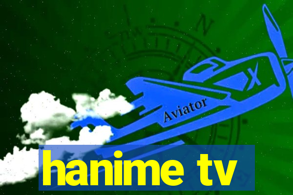 hanime tv