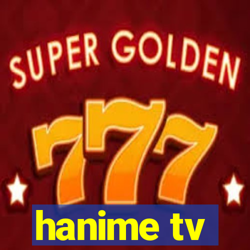 hanime tv