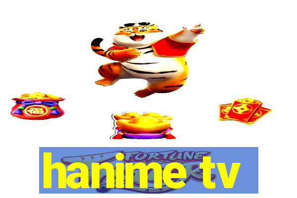 hanime tv