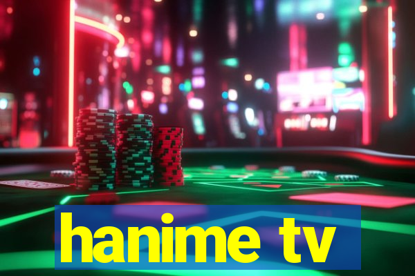 hanime tv