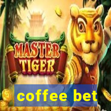 coffee bet