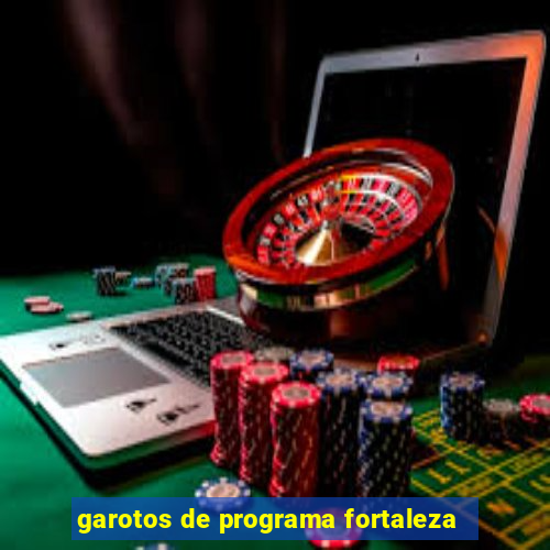 garotos de programa fortaleza