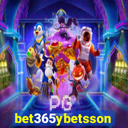 bet365ybetsson