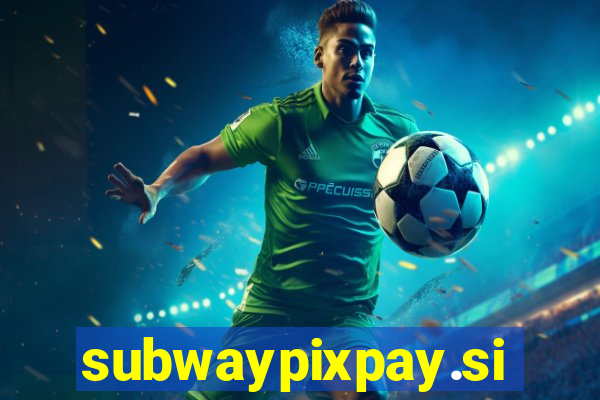 subwaypixpay.site