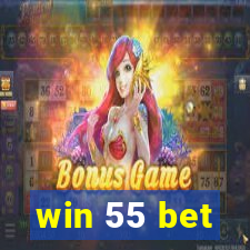 win 55 bet