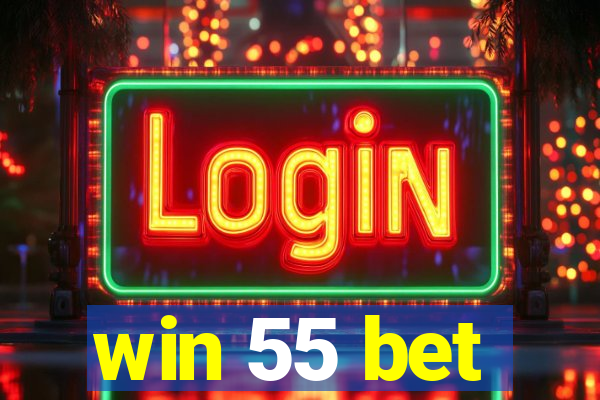 win 55 bet