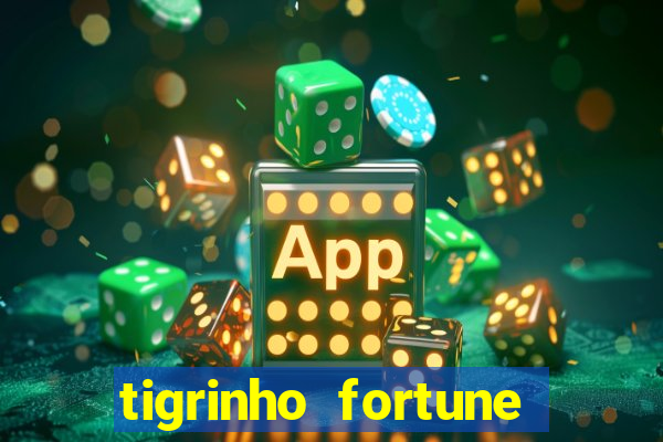 tigrinho fortune dinheiro infinito