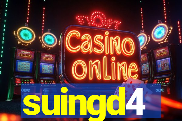 suingd4