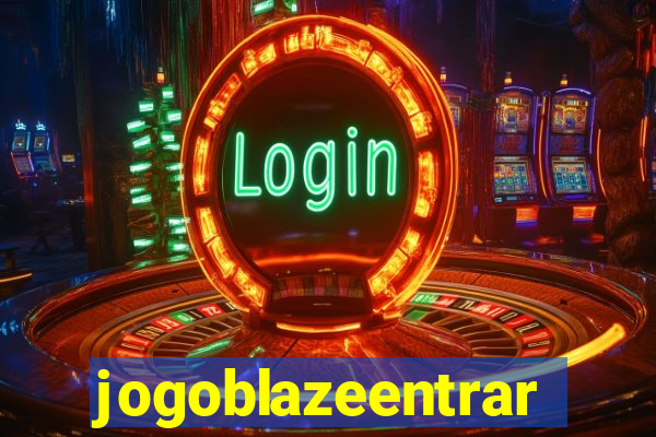 jogoblazeentrar