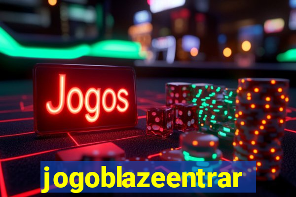 jogoblazeentrar