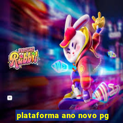 plataforma ano novo pg