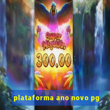 plataforma ano novo pg