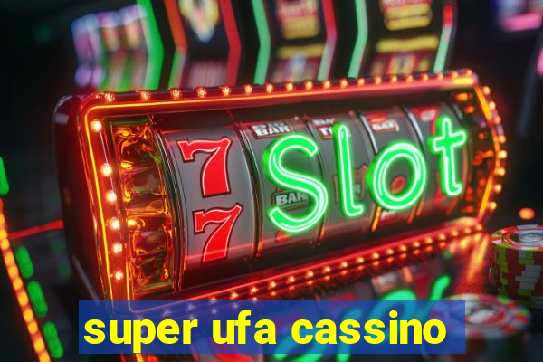 super ufa cassino