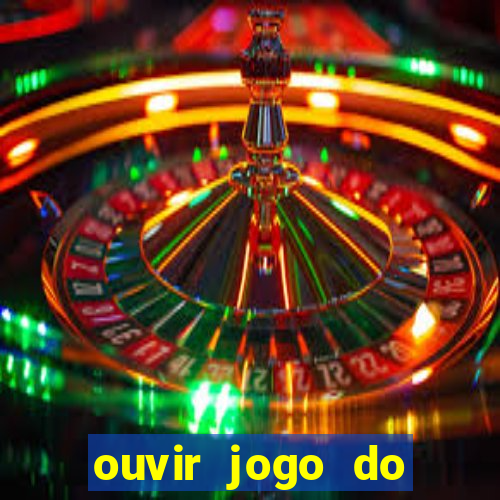 ouvir jogo do vasco ao vivo