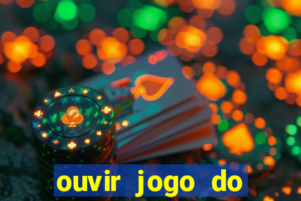 ouvir jogo do vasco ao vivo