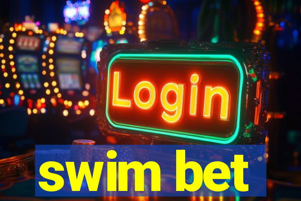 swim bet