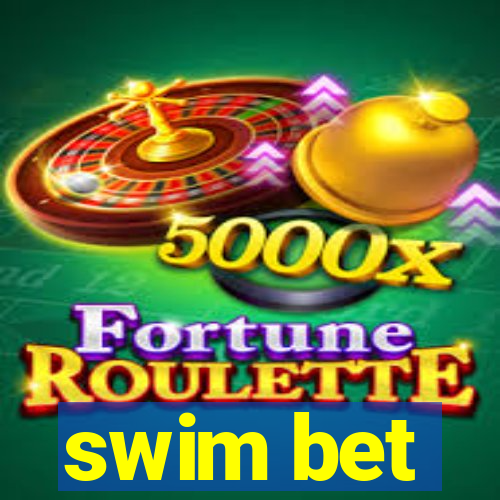 swim bet