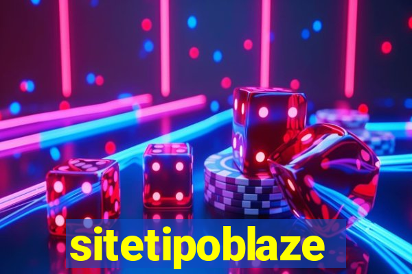 sitetipoblaze