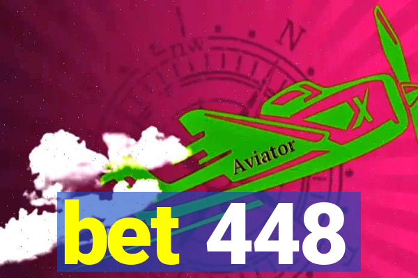 bet 448