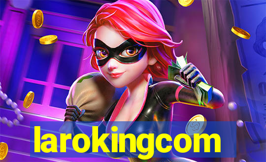 larokingcom