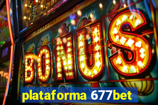 plataforma 677bet