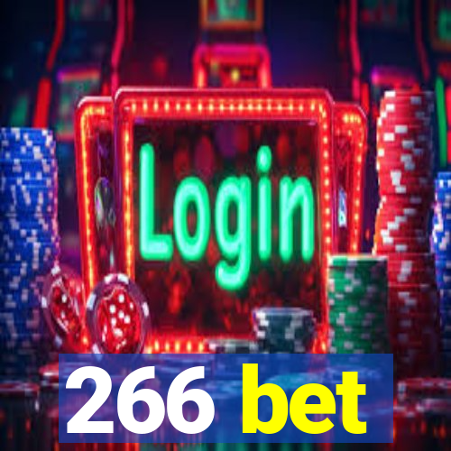 266 bet