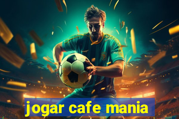 jogar cafe mania