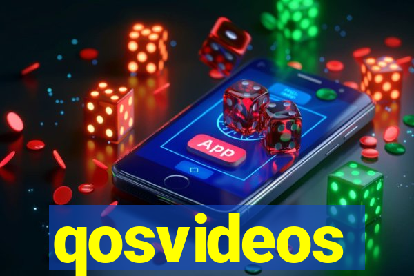 qosvideos