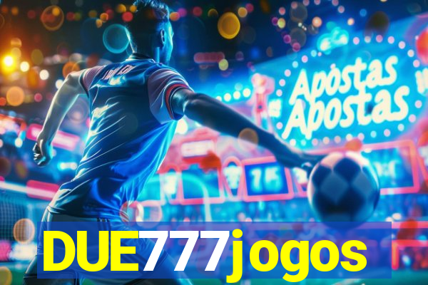 DUE777jogos