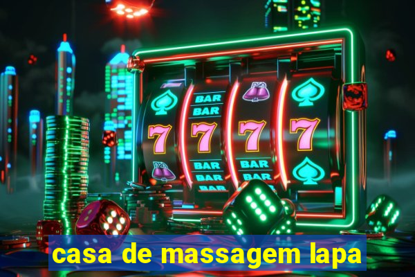 casa de massagem lapa