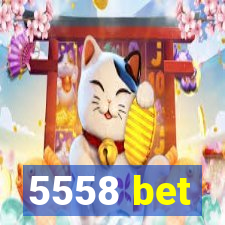 5558 bet