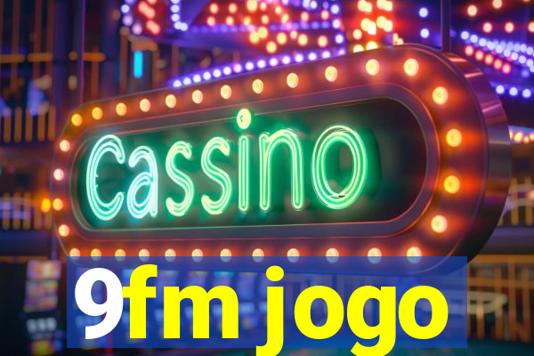 9fm jogo