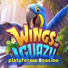 plataforma 8casino