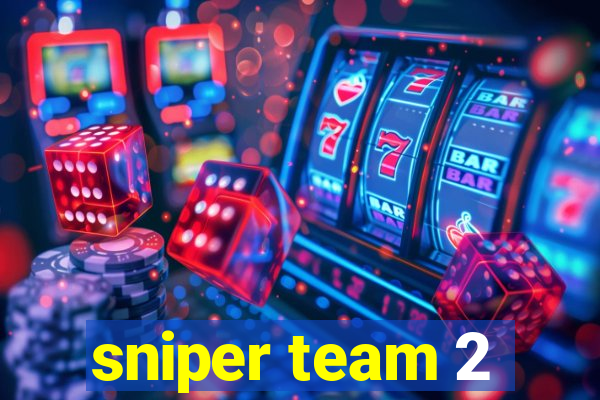 sniper team 2