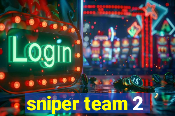 sniper team 2