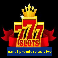 canal premiere ao vivo