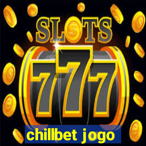 chillbet jogo