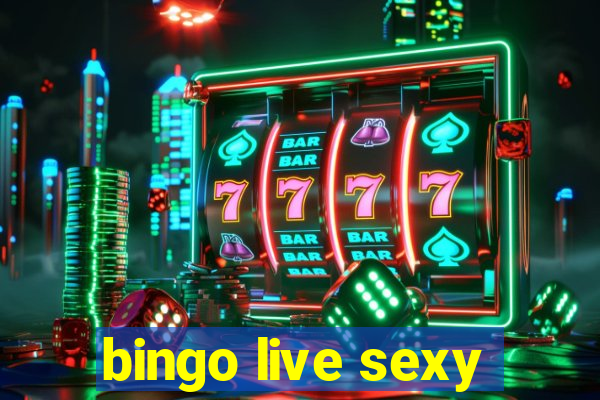 bingo live sexy