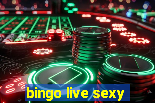 bingo live sexy