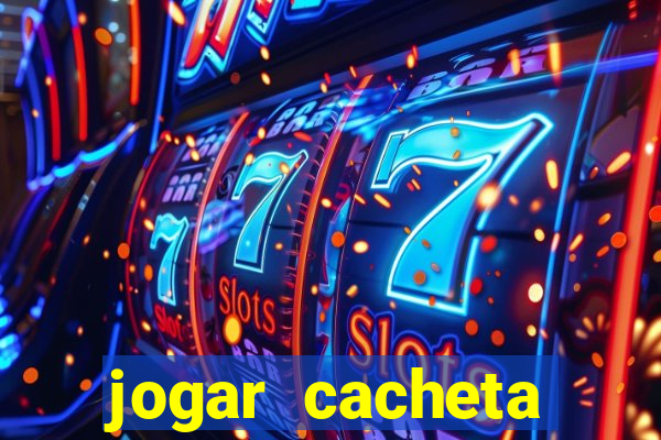 jogar cacheta online valendo dinheiro