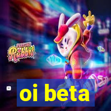 oi beta