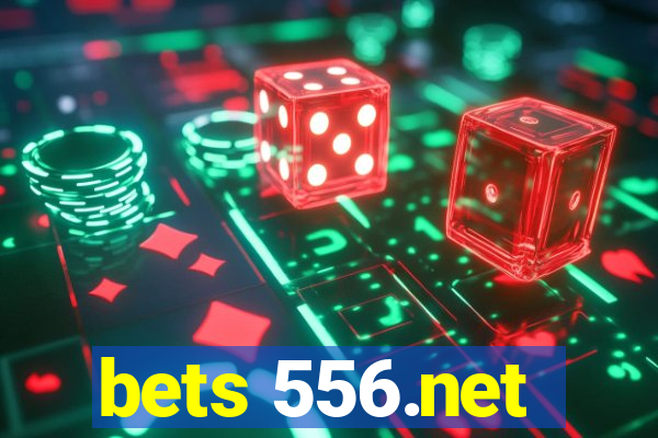 bets 556.net