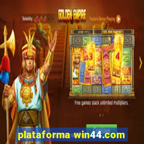 plataforma win44.com