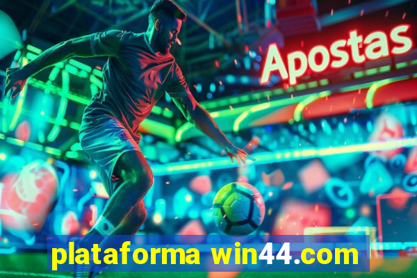 plataforma win44.com