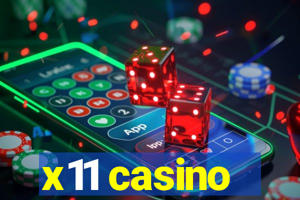 x11 casino