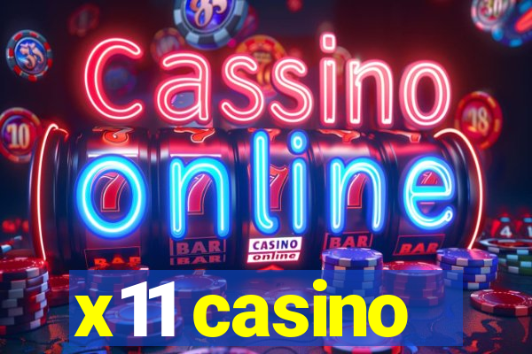 x11 casino