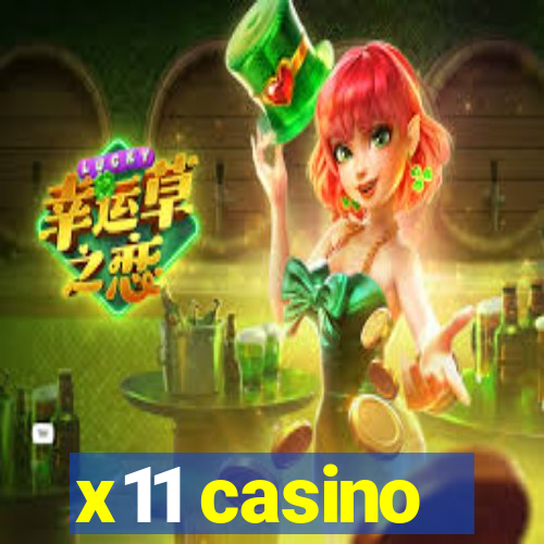 x11 casino