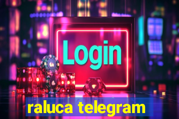 raluca telegram