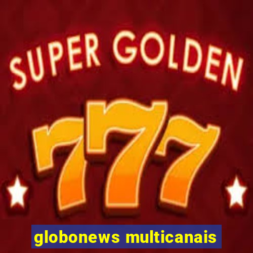 globonews multicanais