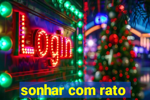 sonhar com rato